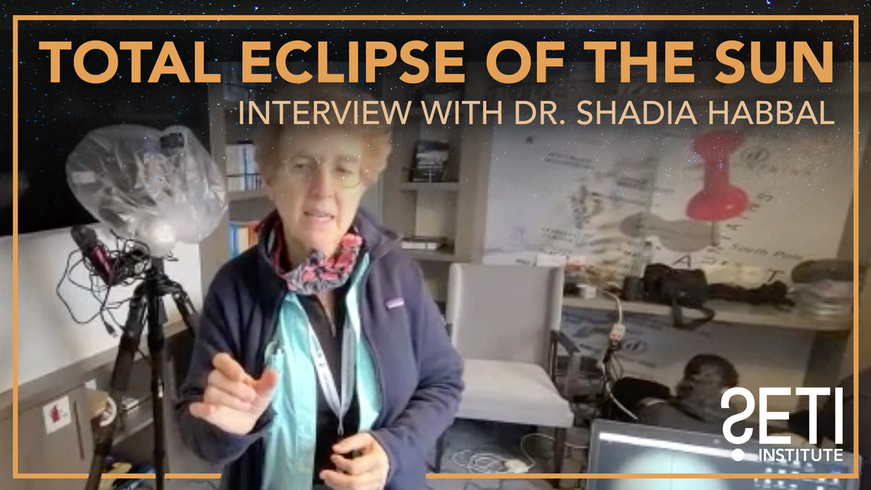 Dr. Shadia Habbal from the University of Hawaii Institute for Astronomy