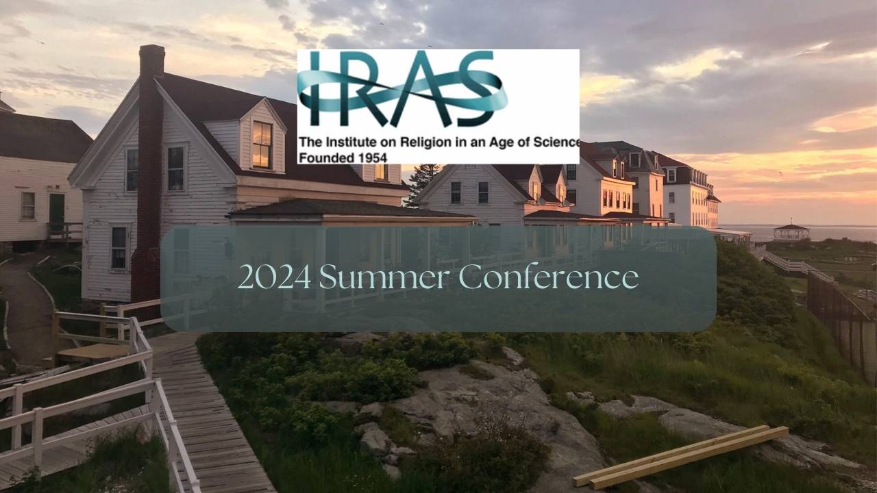Institute on Religion in an Age of Science 2024