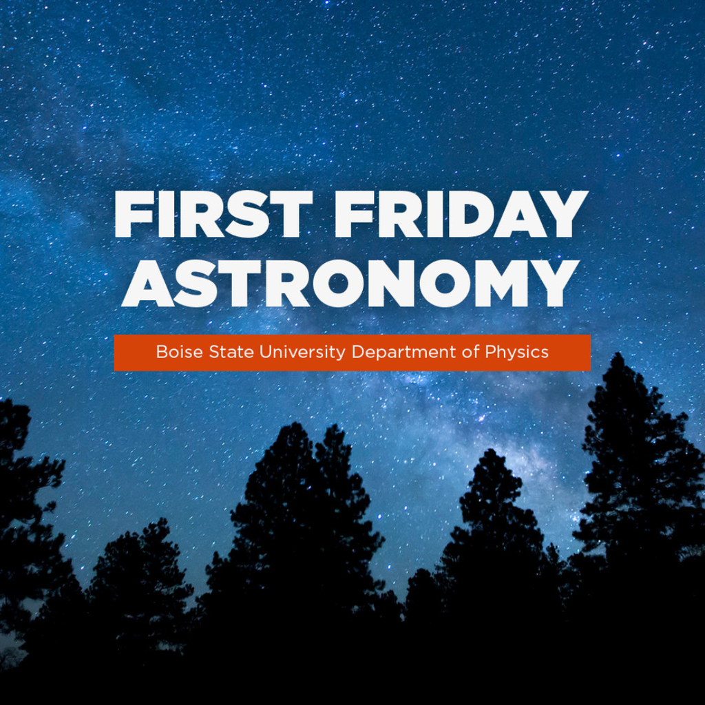 First-Friday-Astronomy_general-image-KnE1qz
